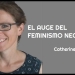"EL AUGE DEL FEMINISMO NEOLIBERAL" - Catherine Rottenberg