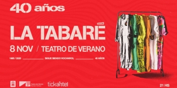 La Tabaré 40 años - Teatro de Verano - 8 de noviembre 2025