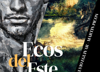 "Ecos del Este" de los artistas argentinos Fulvio Eguivar y Martín Picón