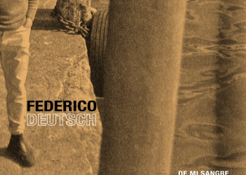 FEDERICO DEUTSCH - Nuevo single - "De mi sangre" feat. Karen Halty