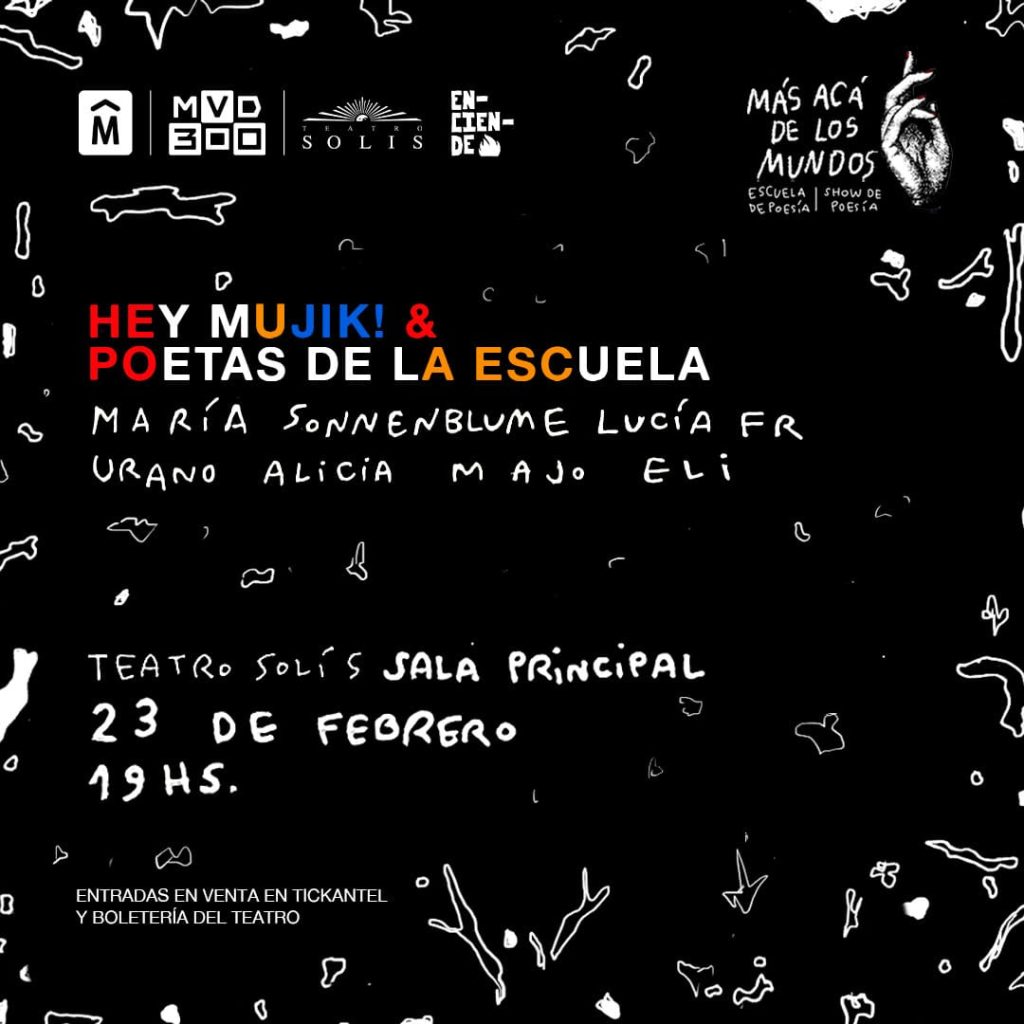 Más Acá de los Mundos - Escuela y Ciclo de Poesía - Teatro Solís