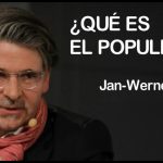 ¿QUÉ ES EL POPULISMO? - Jan-Werner Müller