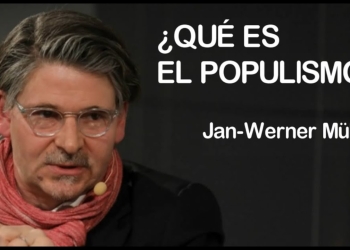¿QUÉ ES EL POPULISMO? - Jan-Werner Müller