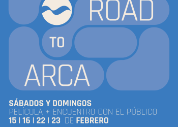 ROAD TO ARCA International Festival of Films on Arts - MACA - Febrero- Marzo 2025