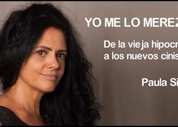 "YO ME LO MEREZCO" - Paula Sibilia. De la vieja hipocresía al nuevo cinismo.