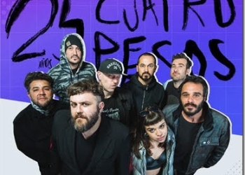 25 años de CUATRO PESOS DE PROPINA - PARQUE LIMBO (Velódromo) - Sábado 7 de junio 2025 a las 21 hs.