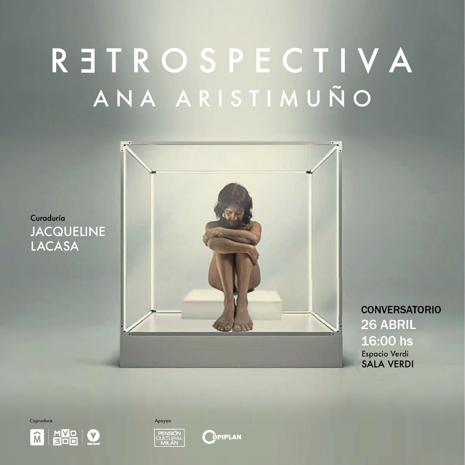 RETROSPECTIVA de Ana Aristimuño - Sala Verdi - Conversatorio - 26 de abril de 2025