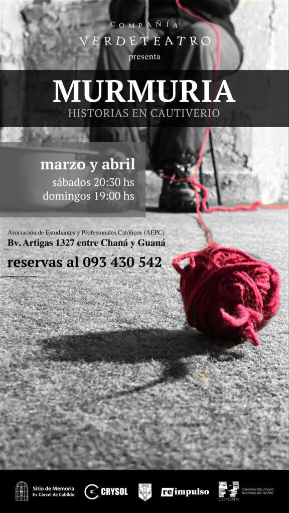 COMPAÑÍA VERDETEATRO PRESENTA Obra Murmuria