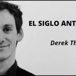 "EL SIGLO ANTISOCIAL" - Derek Thompson