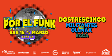 Fiesta Por El Funk - Dostrescinco y Militantes del Clímax
