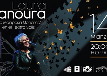 Laura Canoura "La Mariposa Monarca" - Teatro Solís - 14/03/2025