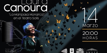 Laura Canoura "La Mariposa Monarca" - Teatro Solís - 14/03/2025