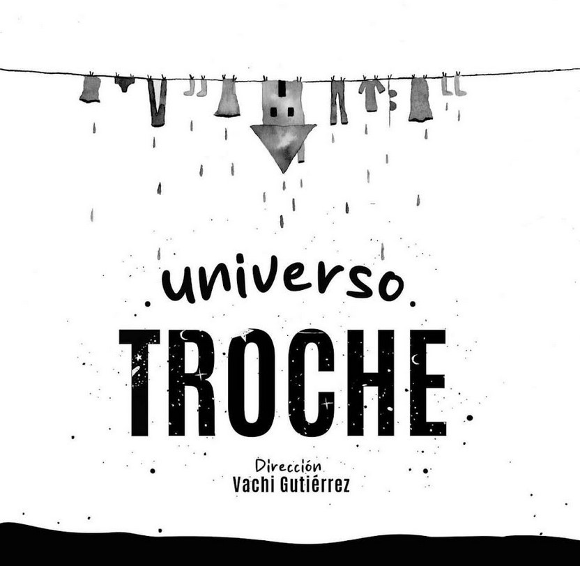 UNIVERSO TROCHE al Teatro Circular