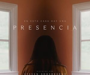 Presencia - dirigida por Steven Soderberg y escrita por David Koepp by Luciana Rodriguez