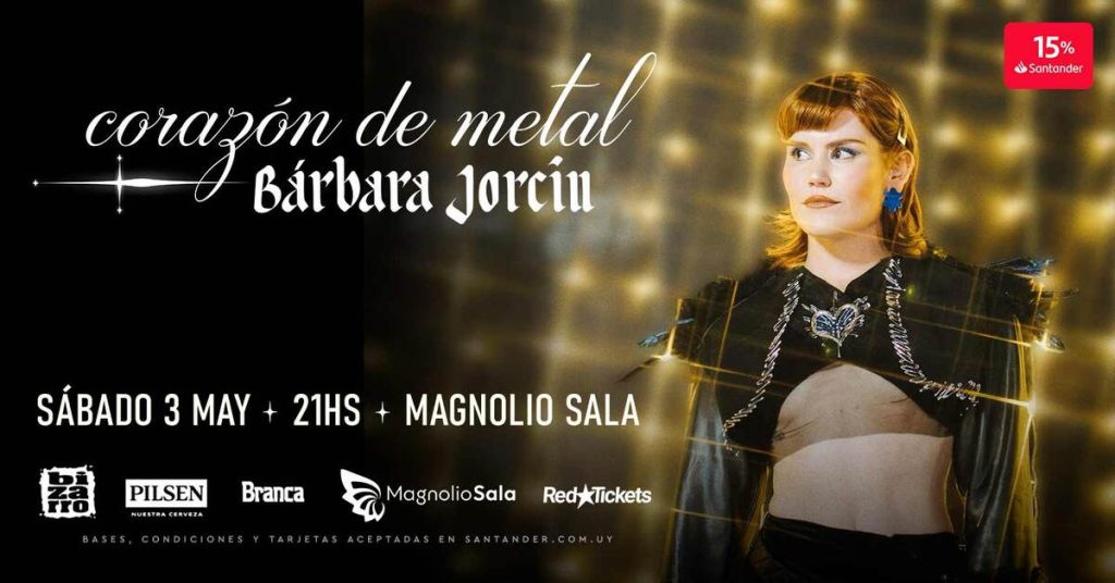 Bárbara Jorcin - Corazón de Metal en Magnolio Sala - Sábado 3 de Mayo 2025 - 21 hs. Bárbara Jorcin - Corazón de Metal en Magnolio Sala - Sábado 3 de Mayo 2025 - 21 hs.