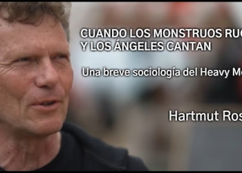 "CUANDO LOS MONSTRUOS RUGEN Y LOS ÁNGELES CANTAN" - Hartmut Rosa. UNA SOCIOLOGÍA DEL HEAVY METAL