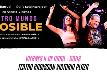 DARIO SZTAJNSZRAJBER & SOLEDAD BARRUTI - Filosofia + Baile en Montevideo - Viernes 4 de Abril 2025 - 20 hs. - Radisson Montevideo Victoria Plaza Hotel