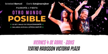 DARIO SZTAJNSZRAJBER & SOLEDAD BARRUTI - Filosofia + Baile en Montevideo - Viernes 4 de Abril 2025 - 20 hs. - Radisson Montevideo Victoria Plaza Hotel