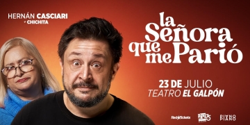 Hernán Casciari - La señora que me parió - Teatro El Galpón - Miércoles 23 de Julio 2025 - 21 hs.