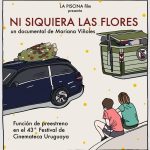 Ni siquiera las flores