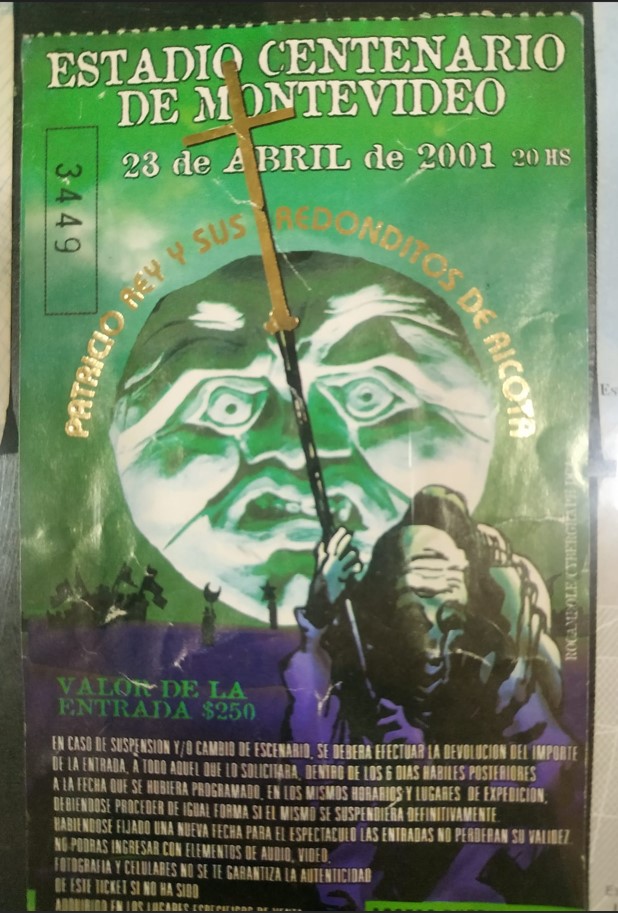 Entrada - Patricio Rey y sus Redonditos de Ricota - Estadio Centenario 2001 Entrada - Patricio Rey y sus Redonditos de Ricota - Estadio Centenario 2001