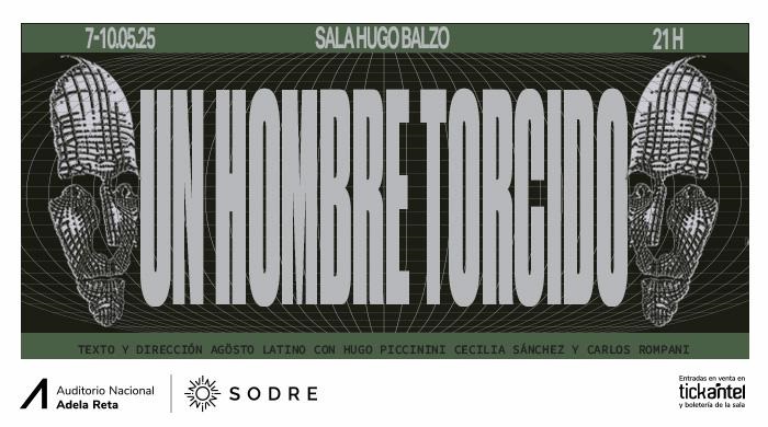 Un hombre torcido de Agösto Latino - con Hugo Piccinini - Cecilia Sánchez - Carlos Rompani - CUATRO ÚNICAS FUNCIONES