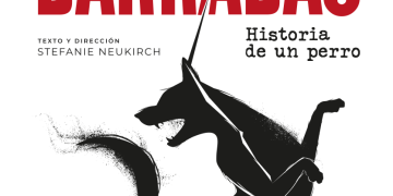 Barrabás. Historia de un Perro - Funciones 23 y 30 de mayo, 6 de junio 2025 – 2030 hs. - Sala Atahualpa – El Galpón