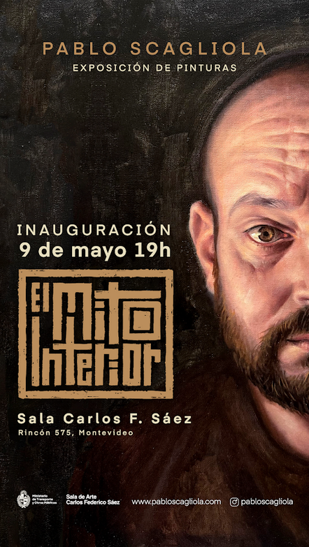 El mito interior - Exposición de Pablo Scagliola - 9 de mayo 2025 - 19hs. - Sala Carlos Federico Sáez del Ministerio de Transporte y Obras públicas