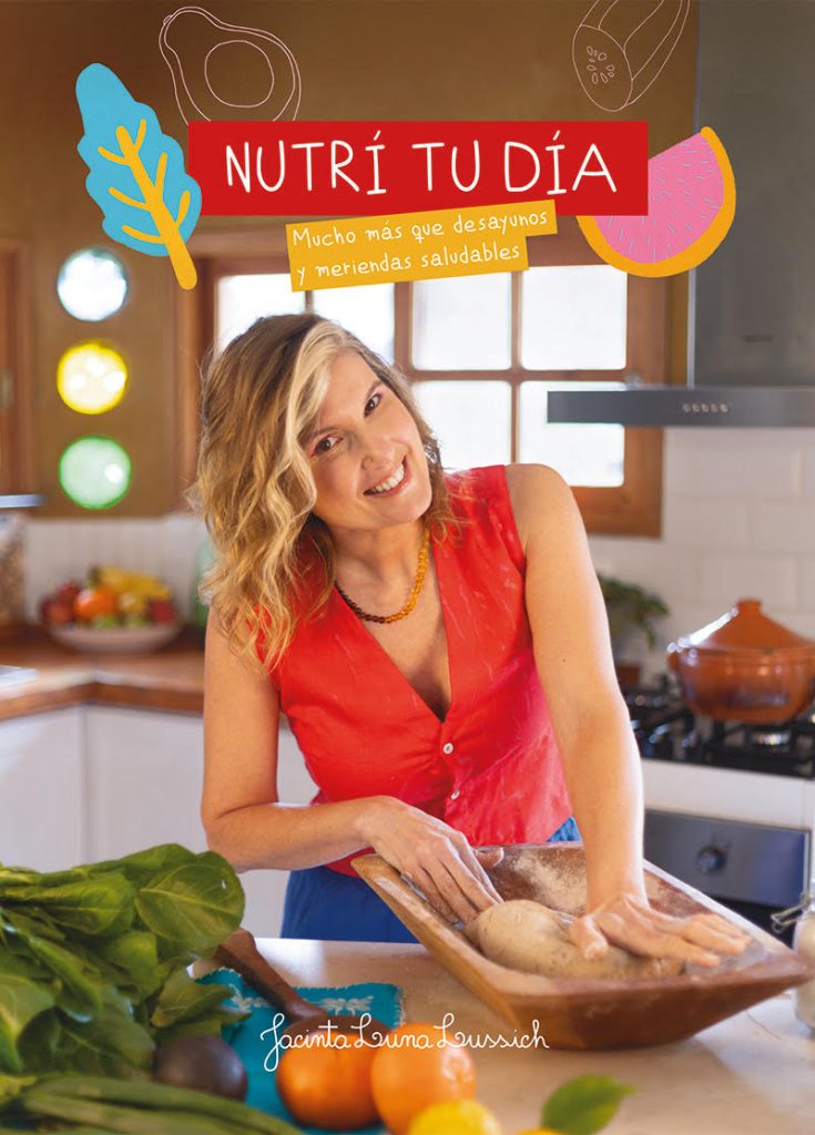 Jacinta Luna Lussich presenta su nuevo libro NUTRÍ TU DÍA - Mucho más que desayunos y meriendas saludables