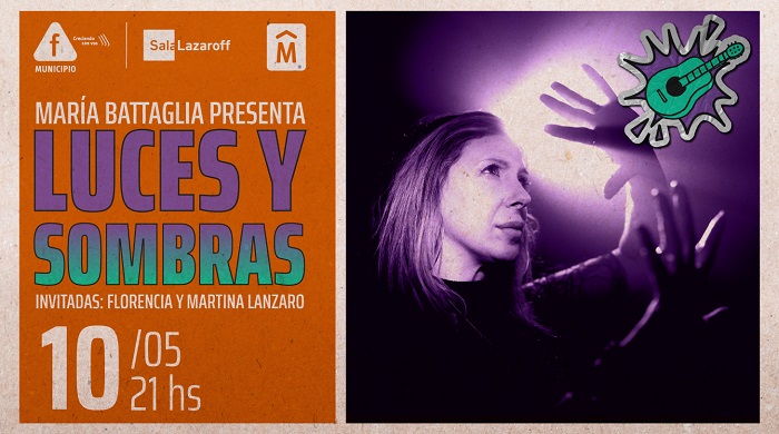 Maria Battaglia - Luces y Sombras - 10 de Mayo 2025 - Sala Lazaroff - 21 hrs.