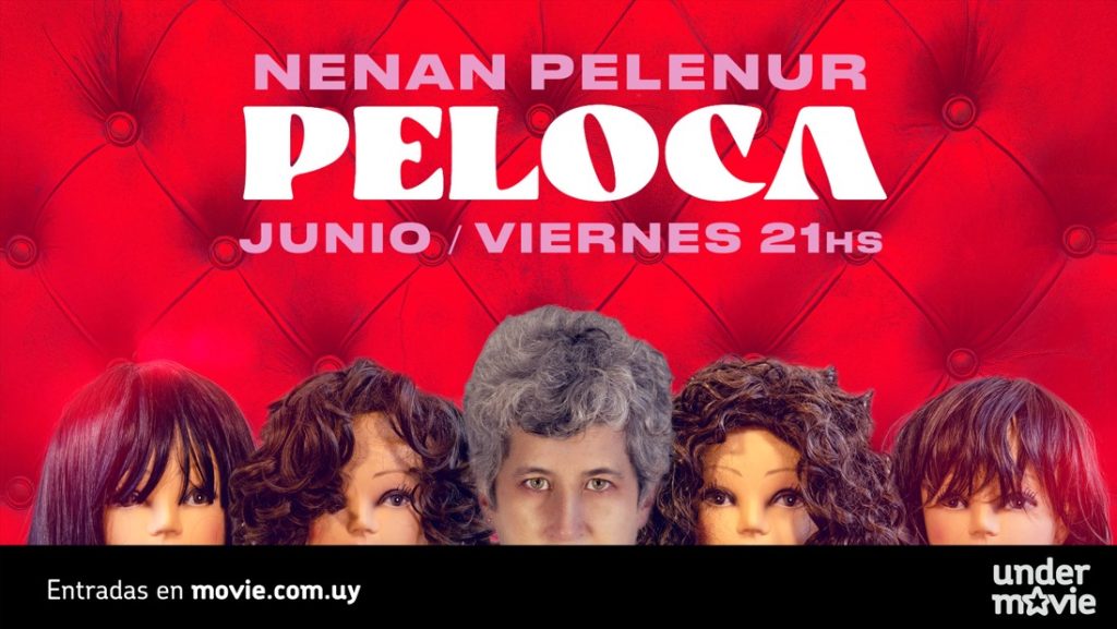 Nenan Pelenur debuta en el teatro unipersonal con Peloca - Undermovie - Viernes de junio a las 21 hs. Nenan Pelenur debuta en el teatro unipersonal con Peloca - Undermovie - Viernes de junio a las 21 hs.