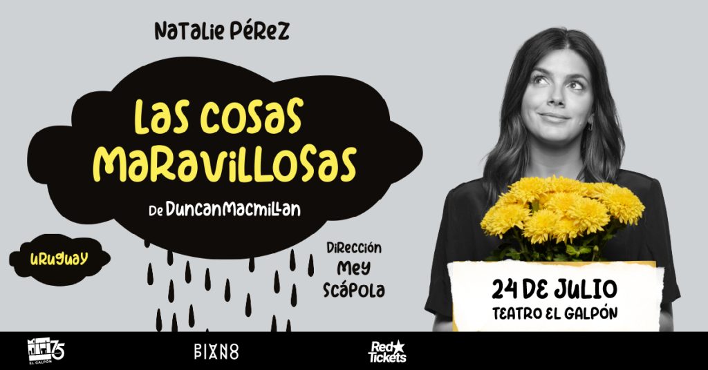 LAS COSAS MARAVILLOSAS con Natalie Pérez - Jueves 24 de Julio 2025 - 20:30 hs. - Sala Campodónico - Teatro El Galpón