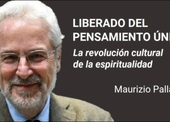 "LIBERADO DEL PENSAMIENTO ÚNICO" - Maurizio Pallante - La Revolución Cultural de la Espiritualidad