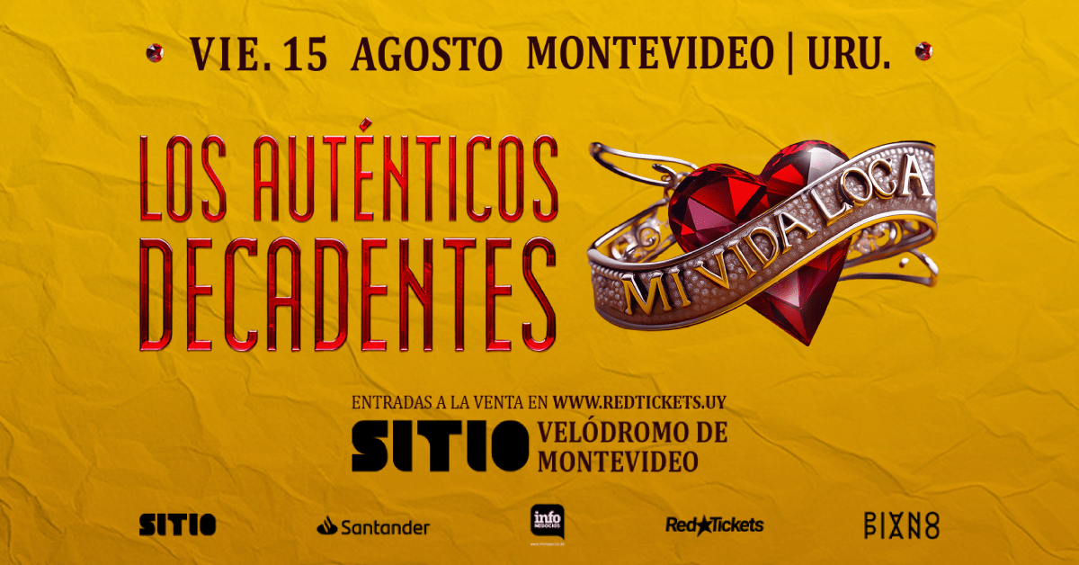 Los Auténticos Decadentes celebran 30 años de Mi Vida Loca