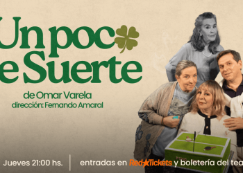 Un poco de suerte - Jueves de Junio - Julio y Agosto - 21 hs. Teatro Alianza