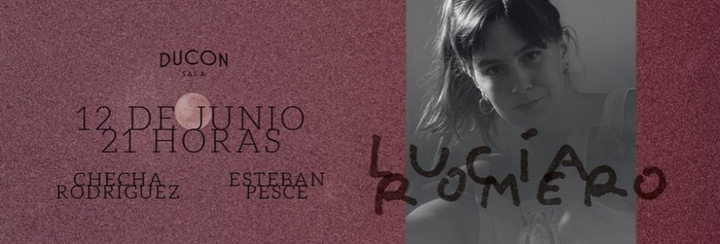 Lucía Romero en Sala Ducón - 12 de junio 2025 - 21 hs.