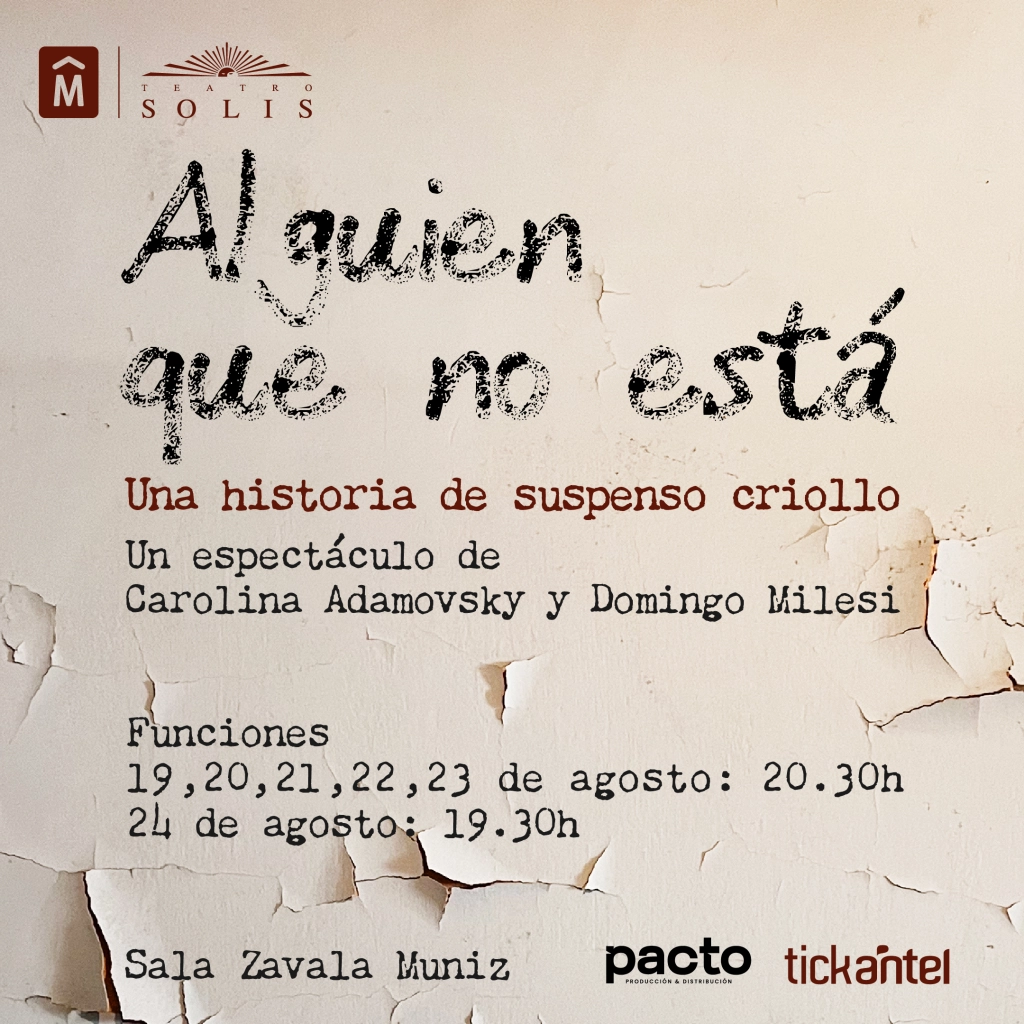 Alguien que no estáde Carolina Adamovsky y Domingo Milesi