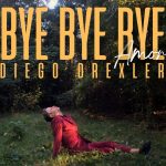 Diego Drexler - Ana Prada - Bye bye bye amor