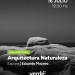 Arquitectura Naturaleza - muestra fotográfica - Fundación Verde - Avda. 18 de Julio 2017 esq. Pablo de María el día 16 de julio a las 19.00hs.