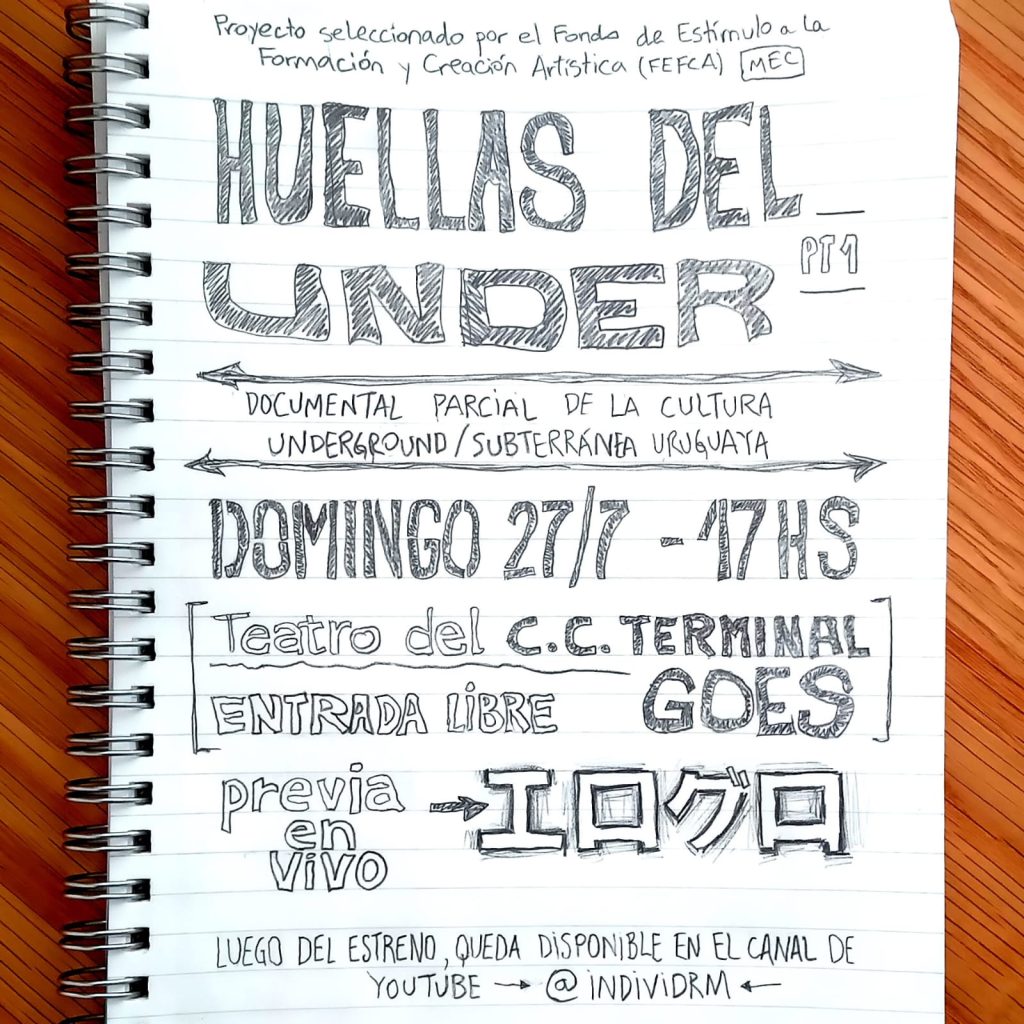 Huellas del Under - Documental en proceso - 27 de Julio 2025- Terminal Goes