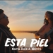 María Ruiz ft Mocchi - Esta Piel (10 Años de Canciones)