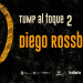 TUMP AL TOQUE 2 - Diego Rossberg - Una invitación para toda la familia! - Teatro ACJ - jueves 10 de julio 2025