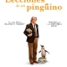 «The Penguin Lessons» (Lecciones de un Pingüino) Dirigida por Peter Cattaneo by Luciana Rodriguez