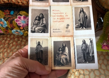 Mitos, leyendas y verdades de la Argentina indígena
