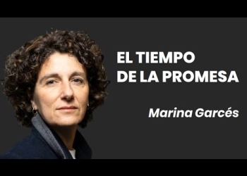 "EL TIEMPO DE LA PROMESA" - Marina Garcés