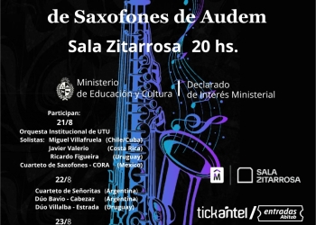 VII Encuentro Internacional de Saxofones: tres noches de música en Sala Zitarrosa