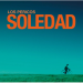 LOS PERICOS presentan “SOLEDAD” su nuevo single