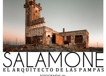 Salamone - El arquitecto de las pampas