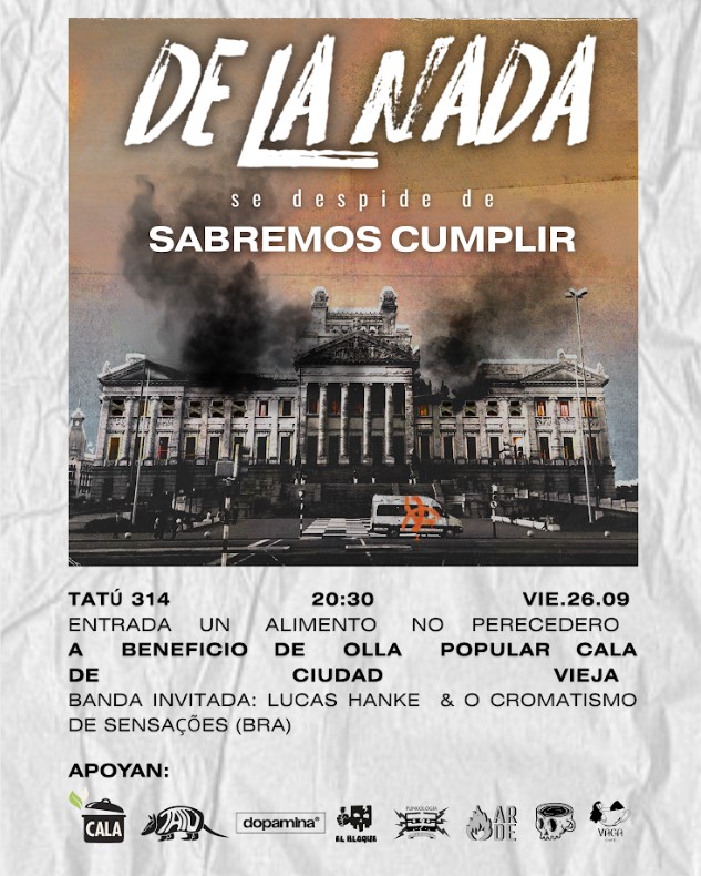 DE LA NADA EN ÚLTIMA NOCHE DE SABREMOS CUMPLIR - Entrada un alimento no perecedero - Todo a beneficio de Olla Popular CALA de Ciudad Vieja