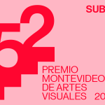 Artistas seleccionados para el 52 Premio Montevideo de Artes Visuales 2025
